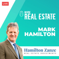 Mark Hamilton, Hamilton Zanze Real Estate Investments - His Journey and Top Tips for Others