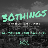 #4 - You Are Your Own Guru