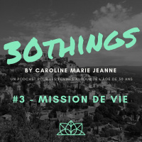 #3 - Mission de vie