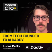 From Tech Founder to AI Daddy with Lucas Petty, the man behind AI Daddy