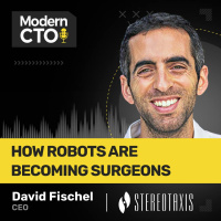 How Robots are Becoming Surgeons with David Fischel, CEO at Stereotaxis