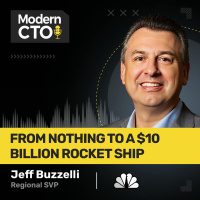 From Nothing to a $10 Billion Rocket Ship with Jeff Buzzelli, Regional SVP at Comcast