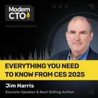 Everything You Need to Know from CES 2025 with Jim Harris