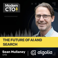 The Future of AI and Search with Sean Mullaney, CTO at Algolia