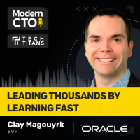 TT: Leading Thousands by Learning Fast with Clay Magouyrk, EVP at Oracle