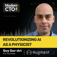 Revolutionizing AI as a Physicist with Guy Gur-Ari, Co-Founder at Augment