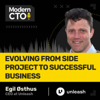 Evolving from Side Project to Successful Business with Egil Østhus, CEO and Co-founder of Unleash