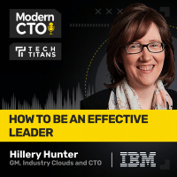 TECH TITANS: How to Be an Effective Leader with Hillery Hunter, CTO of IBM Cloud