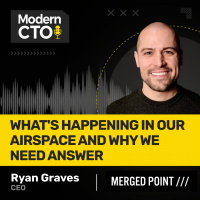 Updated: UAPs and Balloons: Whats Happening in our Airspace and Why We Need Answers with Ryan Graves, former Navy F/A-18F pilot and CEO of Merged Point
