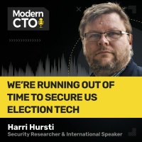 We’re Running Out of Time to Secure US Election Tech with Harri Hursti, Security Researcher  International Speaker