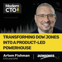 Transforming Dow Jones into a Product-Led Powerhouse with Artem Fishman, Chief Product  Technology Officer