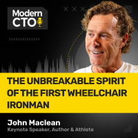 The Unbreakable Spirit of the first Wheelchair Ironman with John Maclean, Speaker and Author