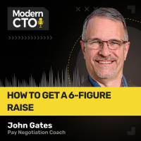 How to Get a 6-Figure Raise with John Gates, Pay Negotiation Coach