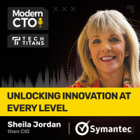 TT: Unlocking Innovation at Every Level with Sheila Jordan, then CIO at Symantec