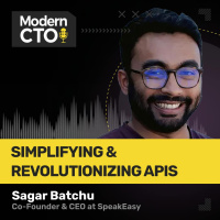 Simplifying  Revolutionizing APIs with Sagar Batchu, Co-Founder  CEO at Speakeasy