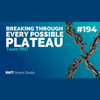 Ep. 194 - How To Break Through Every Possible Plateau