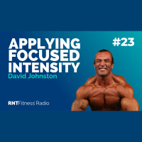 Ep. 23 - Applying Focused Intensity w/ David Johnston