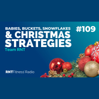 Ep. 109 - Babies, Buckets, Snowflakes  Christmas Strategies
