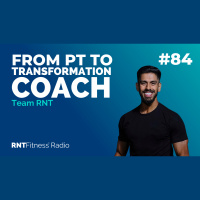 Ep. 84 - The Evolution From PT To Body Transformation Coach
