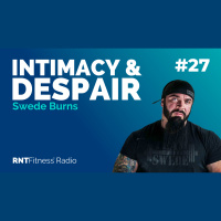 Ep. 27 - The Paradoxical Link Between Intimacy and Despair w/ Swede Burns