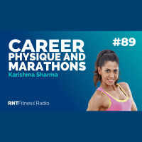Ep. 89 - Balancing A Corporate Career, Physique Competitions  Marathons w/ Karishma Sharma