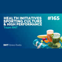Ep. 165 - Government Health Initiatives, Sporting Culture  High Performance