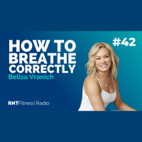 Ep. 42 - How To Breathe Correctly w/ Dr. Belisa Vranich
