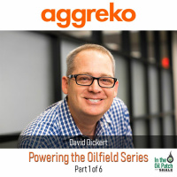 In The Oil Patch: Episode 153 - David Dickert - Aggreko (1 of 6)