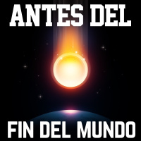 Antes del Fin del Mundo | Ep 1 | Maravedíes
