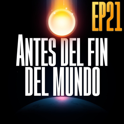Antes Del Fin Del Mundo