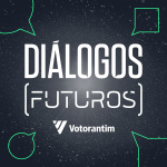 Diálogos (futuros) Votorantim