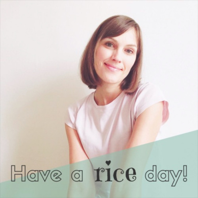 Have A Rice Day!