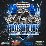 Crush This! - A Monster Truck Podcast!