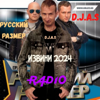 D.J.A.S  Русский Размер - Извини 2024 Radio