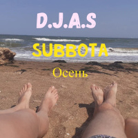 D.J.A.S  Subbota - Осень