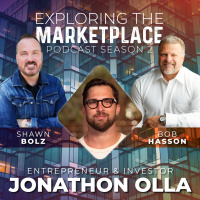 Exploring the Marketplace with Entrepreneur amp Investor, Jonathon Olla (S:2 - Ep 11)