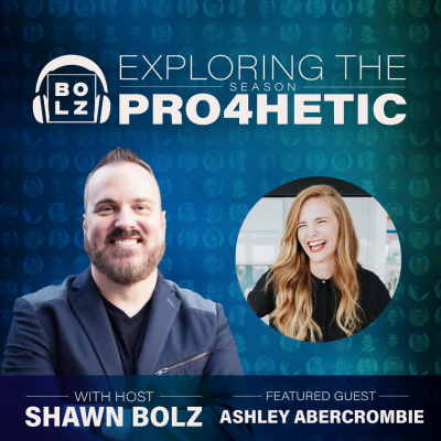 Exploring The Prophetic With Shawn Bolz