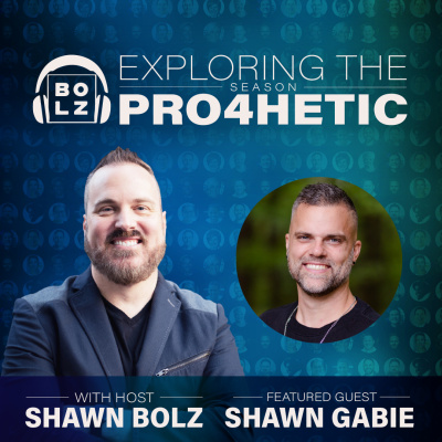 Exploring The Prophetic With Shawn Bolz