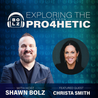 Exploring The Prophetic With Shawn Bolz