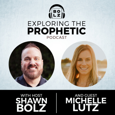 Exploring The Prophetic With Shawn Bolz