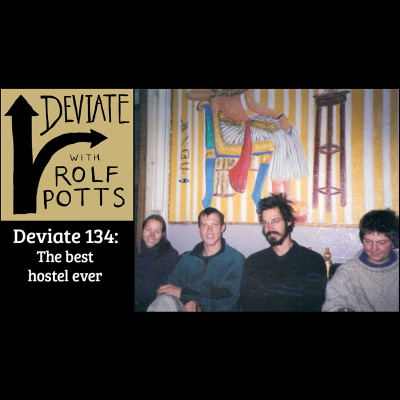 Deviate With Rolf Potts