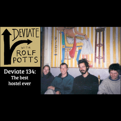Deviate With Rolf Potts