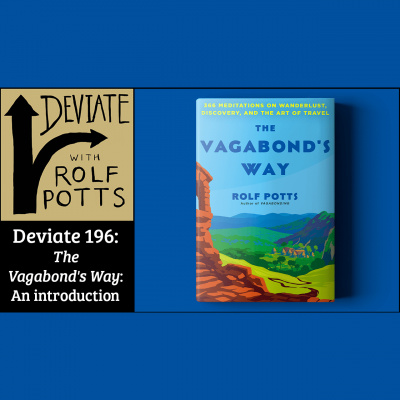 Deviate With Rolf Potts