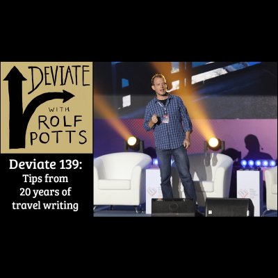 Deviate With Rolf Potts