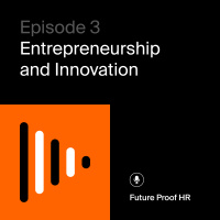 Future-proof HR - Entrepreneurship and Innovation