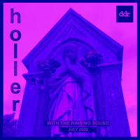Holler 55 - July 2022 (Dark ama, house, gqom, afrobass etc...)