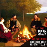 Tudor Folk Tales and Storytelling