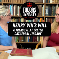 Henry VIIIs Will: A Treasure at Exeter Cathedral Library