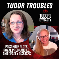 Poisonous Plots, Royal Pregnancies, and Deadly Diseases