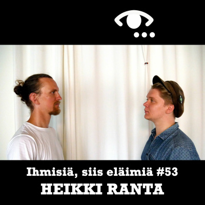 Ihmisiä, Siis Eläimiä